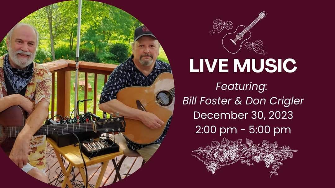 Join us New Year's Eve eve for some delightful music by Bill Foster and Don Crigler 2-5!