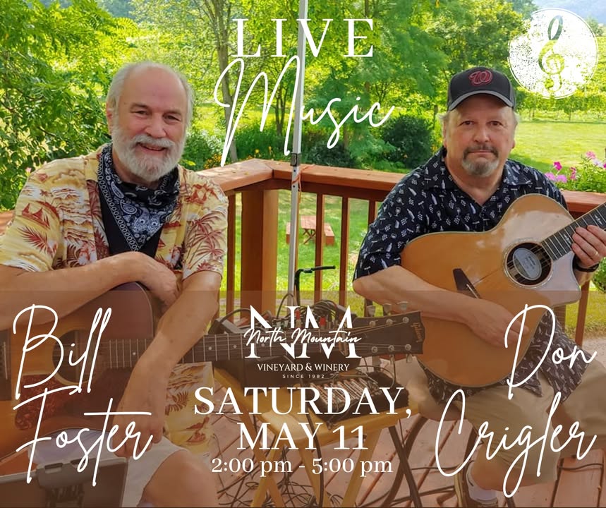Unwind with Live Music & Delicious Wines at North Mountain Vineyard! Sip on a glass of your favorite wine while enjoying the beautiful sounds of Bill Foster and Don Crigler. It's the perfect way to spend a relaxing spring afternoon! Date: Saturday, May 11th, 2024 Time: 2:00 PM - 5:00 PM #livemusic #northmountainvineyard #spring #wine #weekendvibes #virginiaisforwinelovers #shenandoahvalleywinetrail #virginiawinecountry #virginiavineyards #Winery #virginiawinelove #shenandoahvalleywines #shenandoahvalleywinetasting #shenandoahvalleywine #virginiawine #northmountain #shenandoahvalleywinery #virginiawinetrail #shenandoahvalleywinecountry #nmtn