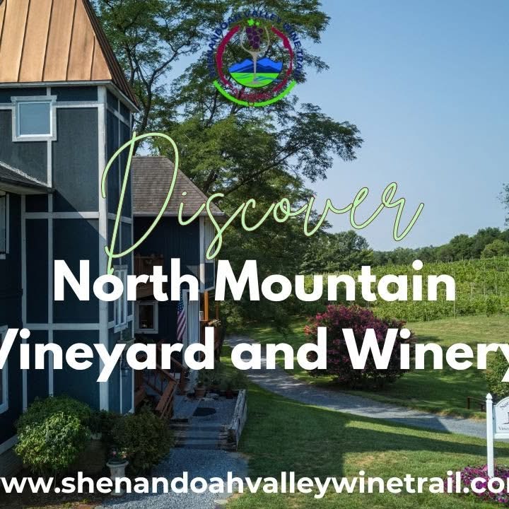 Walkthrough another featured member with us this week! This time we visit North Mountain Vineyard and Winery in Maurertown!About North Mountain Vineyard:Nort...