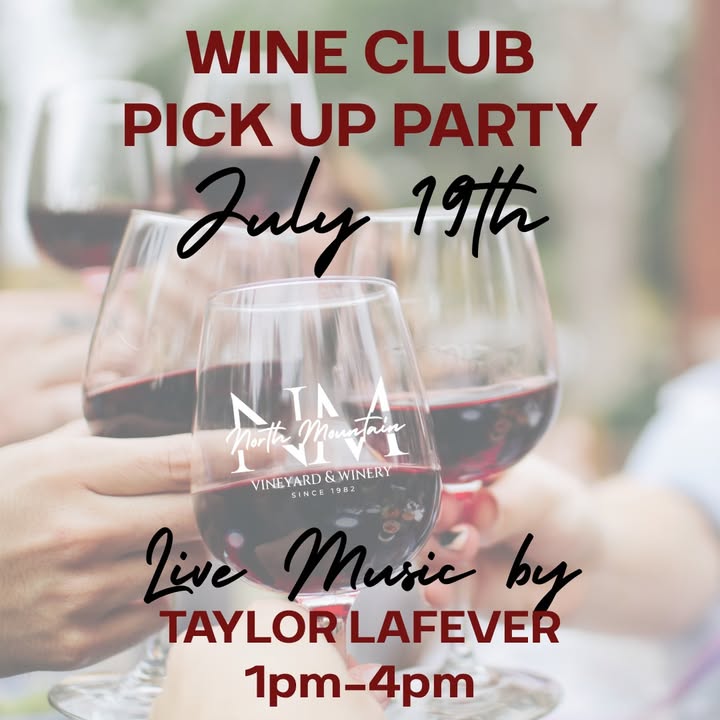 Come to North Mountain this weekend Saturday, July 19th to hear live music from Taylor LaFever from 1pm-4pm. It's also the day of our wine club pickup party up party! Make a day of it.