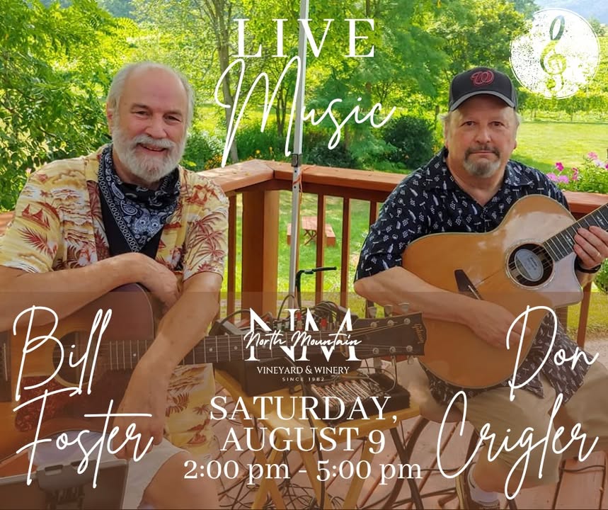 Join us on Saturday, August 9 for live music from Bill Foster and Don Crigler!