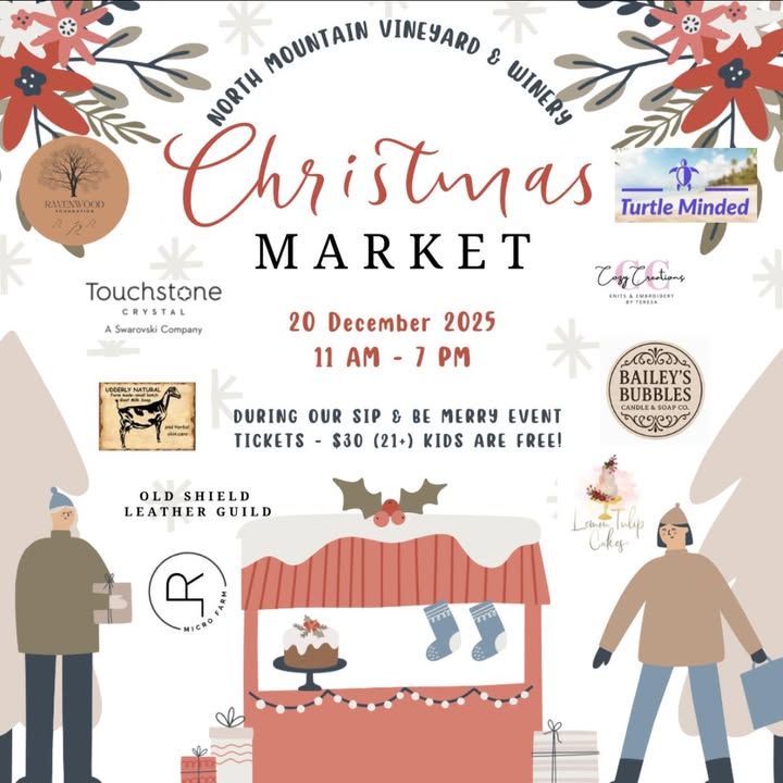 🎄🍷 Sip & Be Merry at North Mountain Vineyard & Winery! 🍷🎄 Come by and support local vendors, enjoy great wine, and celebrate the season with us! FOOD TRUCK - Heavenly sips and snacks 🎟️ Tickets: • $30 General Admission (includes complimentary wine flight) • $10 Non-Drinker / Designated Driver • Kids of all ages FREE ✨ We’re also proud to welcome Ravenwood Foundation, who will be on-site with a 50/50 raffle supporting local youth initiatives. https://www.northmountainvineyard.com/product/sip-be-merry Tickets available online or at the door. We can’t wait to see you tomorrow!