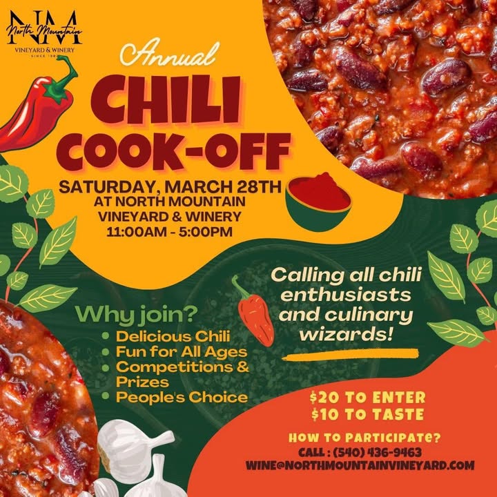 🌶️ Annual Chili Cook-Off at North Mountain Vineyard & Winery 🌶️ 📅 THIS Saturday, March 28th ⏰ 11:00 AM – 5:00 PM 🎶 Live Music 2:00-4:30 PM with Sound Quilt Get ready to spice things up at our Annual Chili Cook-Off! Whether you’re showing off your best chili recipe or just coming to taste them all, this is a fan-favorite event you won’t want to miss. 🔥 Want to Compete? Think your chili has what it takes? • $20 to enter a chili • Bragging rights • Prizes • Tons of fun! To sign up to compete (Click Chili Entry Ticket $20): https://www.northmountainvineyard.com/product/-annual-chili-cook-off-at-north-mountain-vineyard-winery- 🥄 Just Here to Taste? Sample all the competing chilis and cast your vote! • $10 tasting fee 🎟️ Grab Your Tickets Here (Click Chili Tasting Ticket $10): https://www.northmountainvineyard.com/product/-annual-chili-cook-off-at-north-mountain-vineyard-winery-